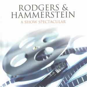 Rodgers & Hammerstein - A Show Spectacular Album