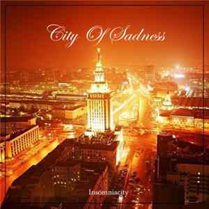 City Of Sadness - Insomniacity Album