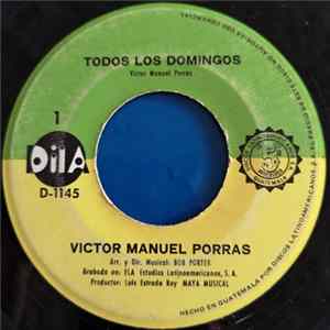 Victor Manuel Porras - Todos Los Domingos / El Burrito Album