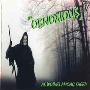 The Obnoxious UK - As Wolves Among Sheep Album