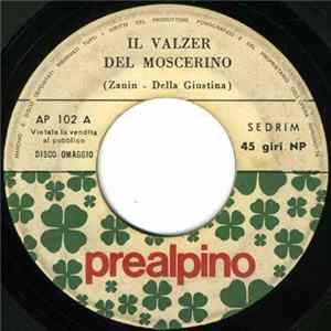 Zanin - Della Giustina - Il Valzer Del Moscerino / Madama Dorè Album