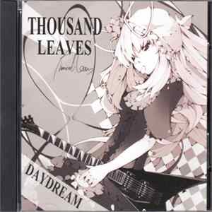 Thousand Leaves - Daydream Album