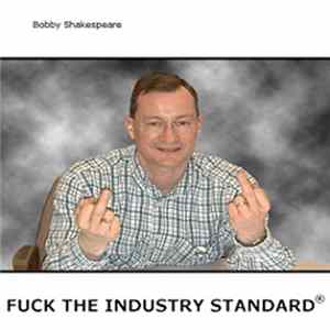 Bobby Shakespeare - Fuck The Industry Standard Album