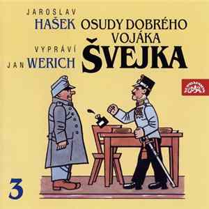 Jaroslav Hašek, Jan Werich - Osudy Dobrého Vojáka Švejka 3 (Na Frontě) Album