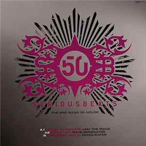 Various - Serious Beats 50 - The 2nd Saga Of House 10/11 Album