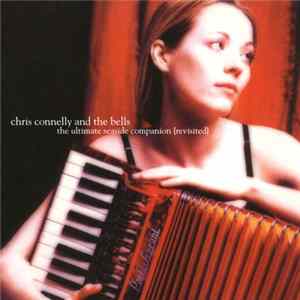 Chris Connelly And The Bells - The Ultimate Seaside Companion (Revisited) Album