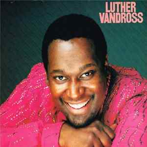 Luther Vandross - Forever, For Always, For Love Album