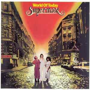 Supermax - World Of Today Album