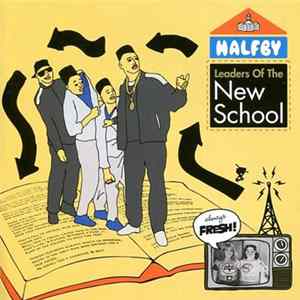 Halfby - Leaders Of The New School Album