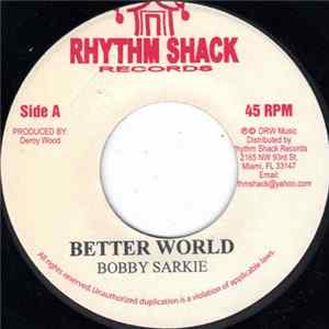 Bobby Sarkie - Better World Album