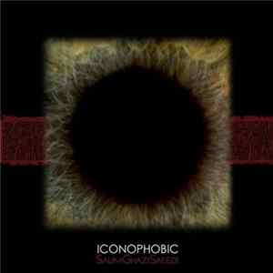 Salim Ghazi Saeedi - Iconophobic Album