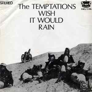 The Temptations - Wish It Would Rain Album