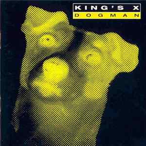King's X - Dogman Album