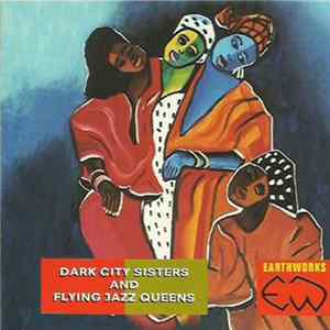Dark City Sisters & Flying Jazz Queens - Dark City Sisters And Flying Jazz Queens (The Finest South African Marabi Jive Ever!!) Album