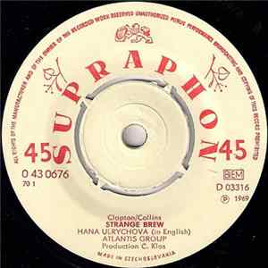 Atlantis Group - Strange Brew / You Don't Love Me Any More Album