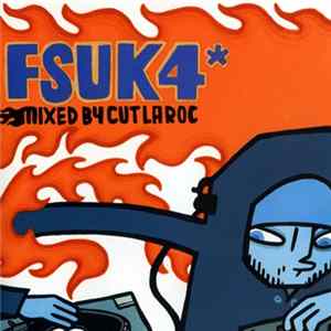 Cut La Roc - FSUK4 Album