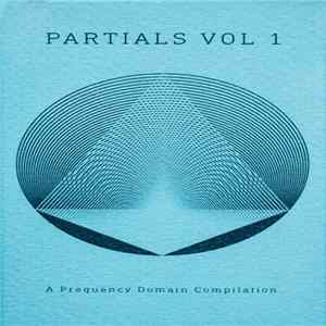 Various - Partials Vol. 1 Album