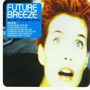 Future Breeze - Why Don't You Dance With Me Album