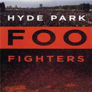 Foo Fighters - Hyde Park Album