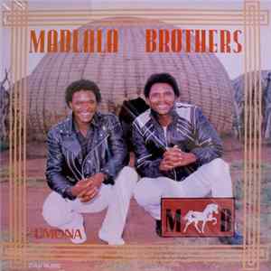 Madlala Brothers - Umona Album