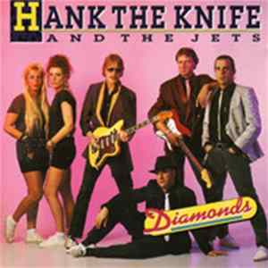 Hank The Knife And The Jets - Diamonds Album