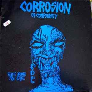 Corrosion Of Conformity - Eye For An Eye Album