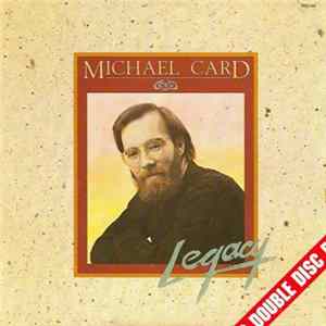 Michael Card - Legacy / First Light Album