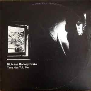 Nicholas Rodney Drake - Time Has Told Me Album