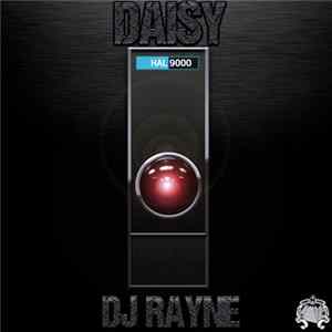 DJ Rayne - Daisy Album