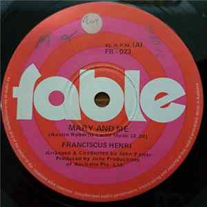 Franciscus Henri - Mary And Me / Were You There, Were You Ever Album