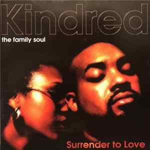 Kindred The Family Soul - Surrender To Love Album