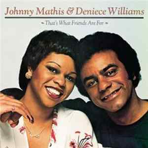 Johnny Mathis & Deniece Williams - That's What Friends Are For Album