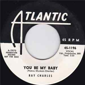 Ray Charles - You Be My Baby / My Bonnie Album