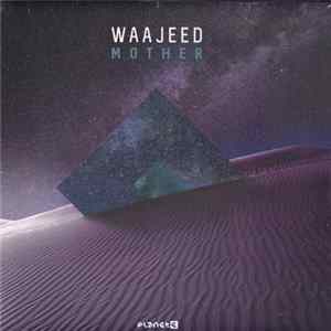 Waajeed - Mother EP Album