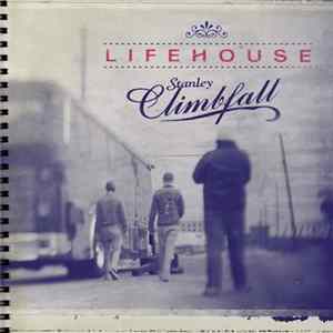 Lifehouse - Stanley Climbfall Album