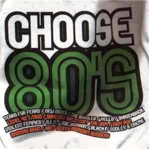 Various - Choose 80's Album