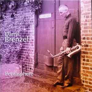 Darryl Brenzel - Pentasphere Album
