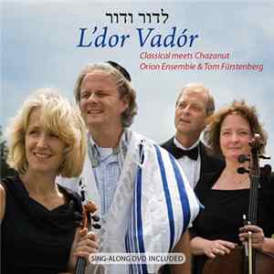 Orion Ensemble, Tom Fürstenberg - L'dor Vadór Album