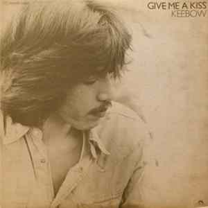 Keebow - Give Me A Kiss Album