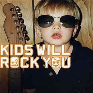 Rock Kids - Kids Will Rock You Album