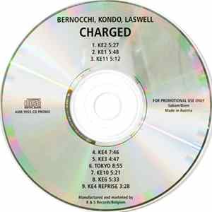 Bernocchi, Kondo, Laswell - Charged Album