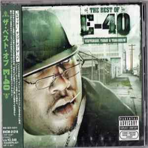 E-40 - The Best Of E-40 (Yesterday, Today & Tomorrow) Album