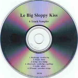 Various - Le Big Sloppy Kiss Album