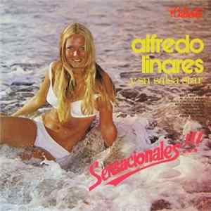 Alfredo Linares Y Su Salsa Star - Sensacionales‼! Album