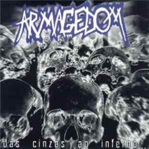 Armagedom - Das Cinzas Ao Inferno... Album
