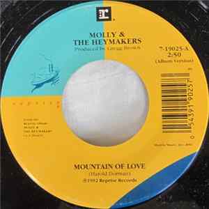 Molly & The Heymakers - Mountain Of Love / If Love Album