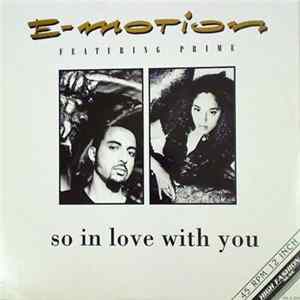 E-Motion Featuring Prime - So In Love With You Album