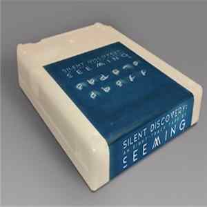 Seeming - Silent DiscoVery Album