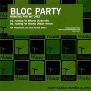 Bloc Party - Hunting For Witches Album