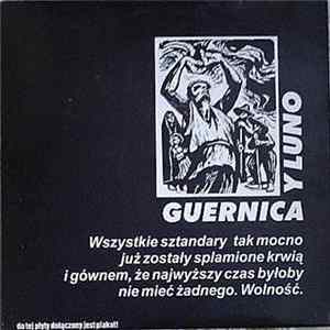 Guernica Y Luno - Wszystkie Sztandary Tak Mocno Już Zostały Splamione Krwią I Gównem, Że Najwyższy Czas Byłoby Nie Mieć Żadnego. Wolność. Album